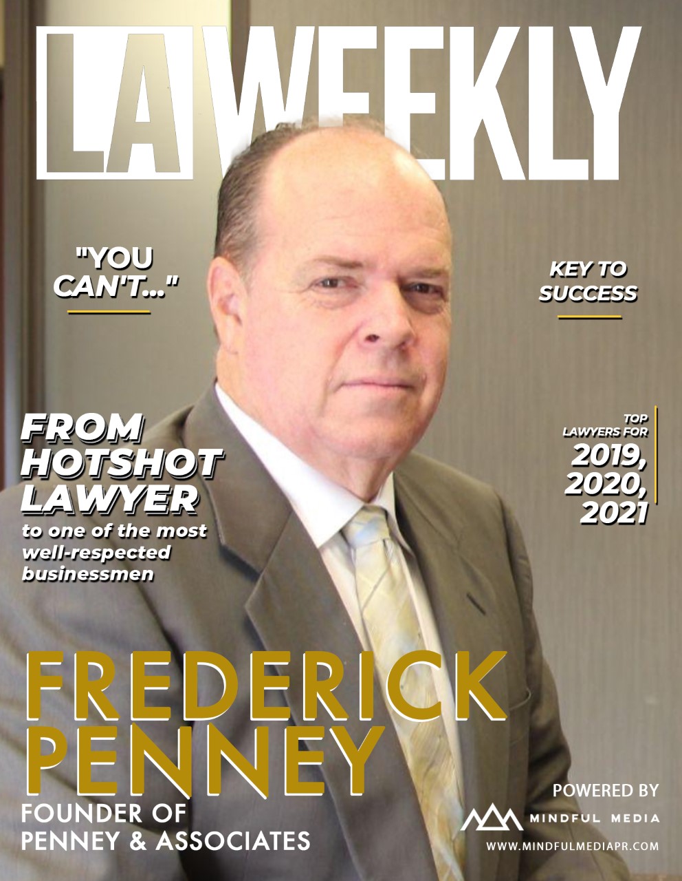 Frederick Penney, Founder Of Penney And Associates: A Highly Sought After Personal Injury Firm In The State Of California